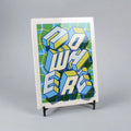 Screen-printed tile with an Artwork with the word NOWHERE from Halfstudio, with blue, yellow and green colors, against a gray background