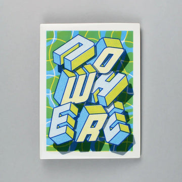 Screen-printed tile with an Artwork with the word NOWHERE from Halfstudio, with blue, yellow and green colors, against a gray background